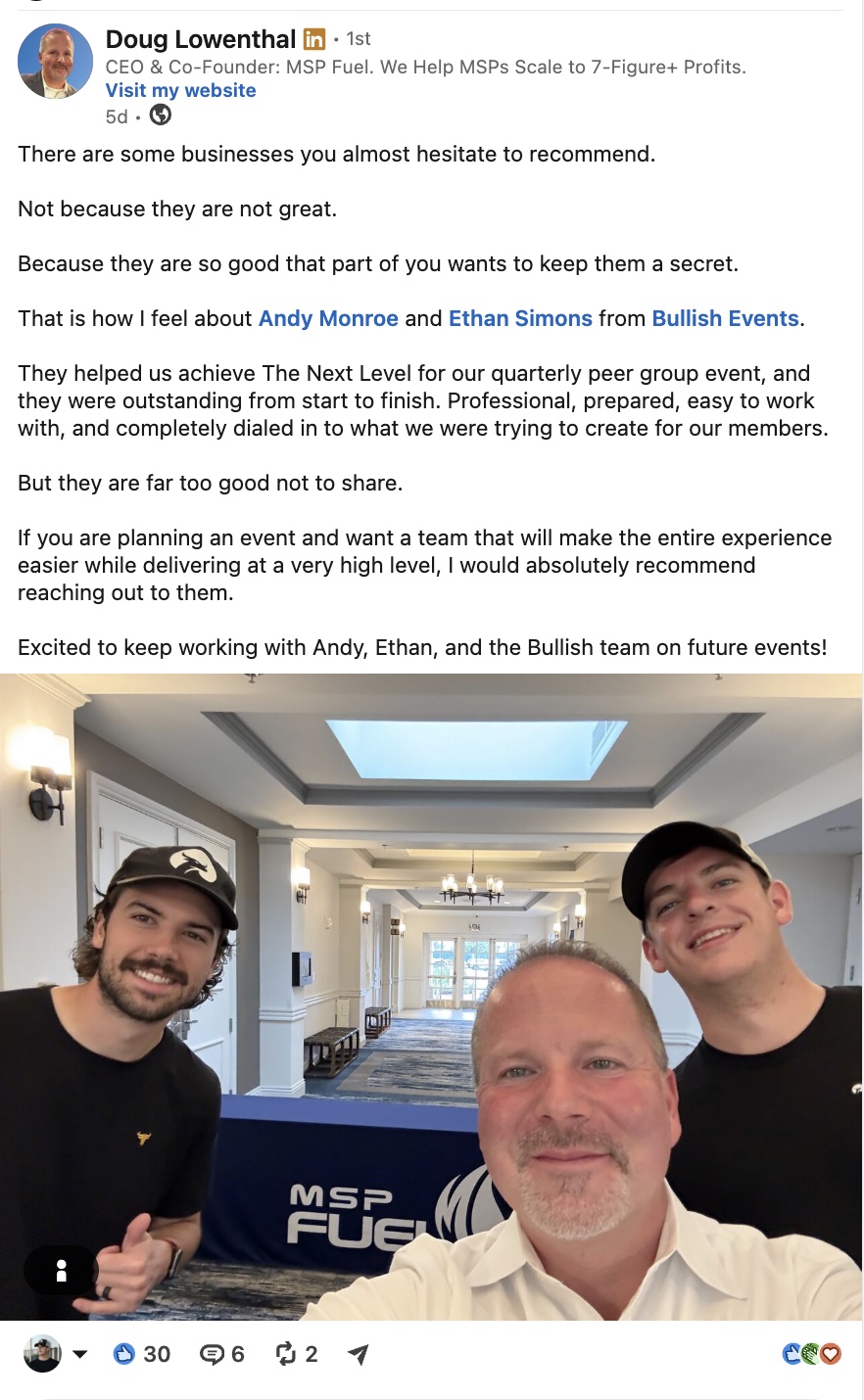 LinkedIn post from Doug Lowenthal, CEO & Co-Founder of MSP Fuel, recommending Andy Monroe and Ethan Simons of Bullish Events